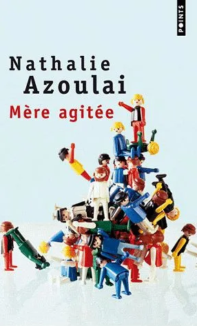 Nathalie Azoulai_Mere agitee 2002