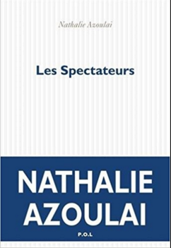 Nathalie Azoulai_couverture les spectateurs